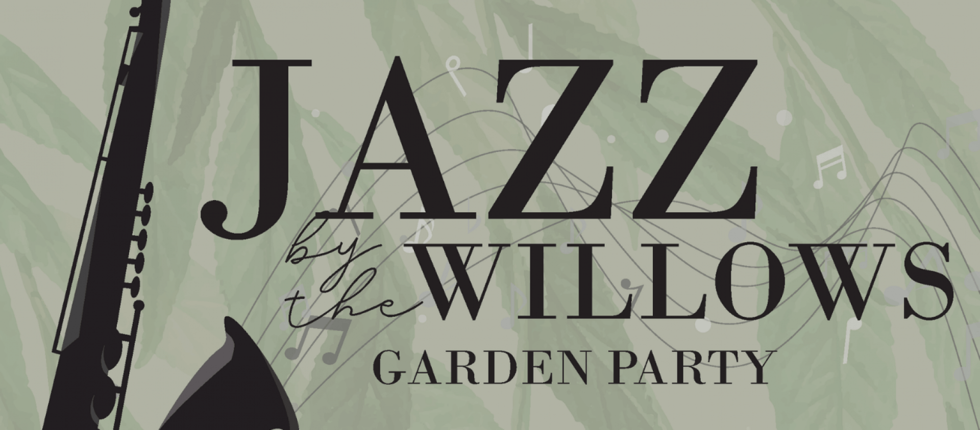 Jazz By The Willows Garden Party Banner